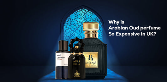 Why is Arabian Oud perfume so expensive in UK