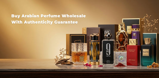Buy Arabian Perfume Wholesale With Authenticity Guarantee