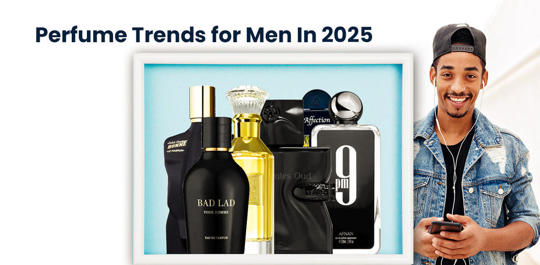 Perfume Trends for Men In 2025 | Go With The Trends