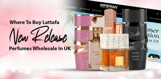 Buy Lattafa New Release Perfumes Wholesale In UK